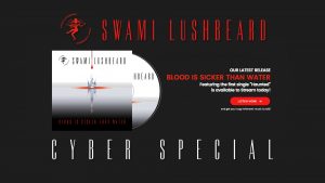 Swami Lushbeard Cyber Special